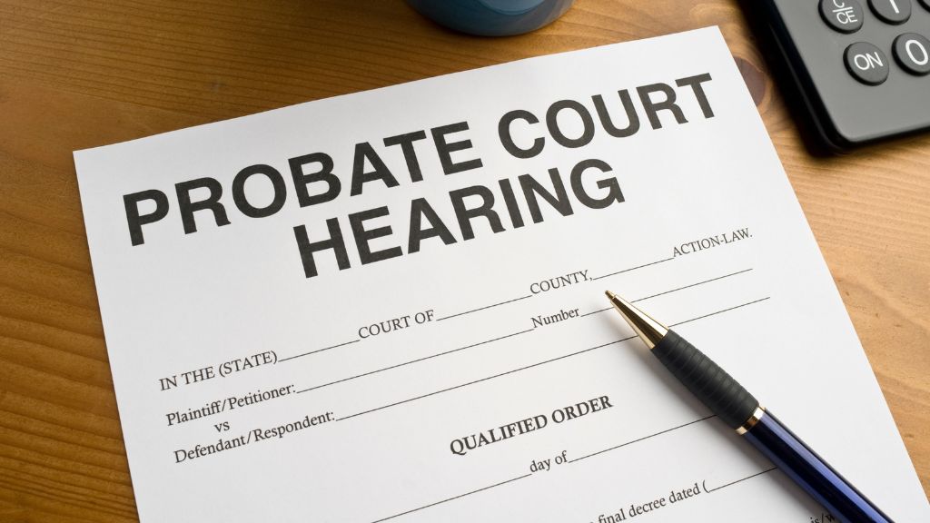 probate court hearing paperwork