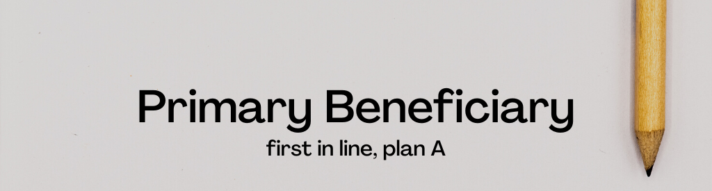 primary beneficiary